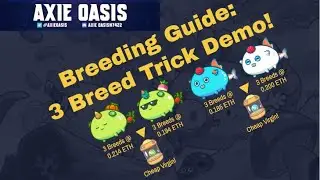 Axie Infinity Breeding Update! | 3 Breed Trick Demo!