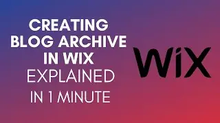 How To Create Blog Archive In Wix (2025)