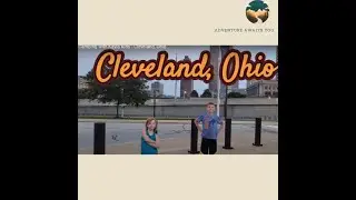 Camping with Kayla Kids - Cleveland, Ohio