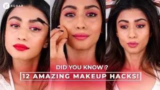 12 Amazing Makeup Hacks Ft. @SushDazzles | Did You Know These Makeup Hacks? | SUGAR Cosmetics