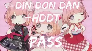DIN DON DAN +HDDT B RANK PASS
