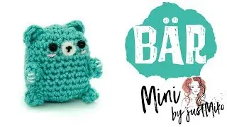 Bärchen häkeln  🐻 *Do it Yourself* | Amigurumi by justMiko