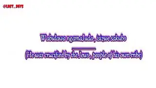 The Twelve Apostolic Church of christ -  Wabulawa ngamaJuda (He was crucified by Jewish people)