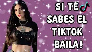 SI TE SABES EL TIKTOK BAILA! - 2026