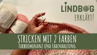 Stricken mit 2 Farben &ndash; Fadenhaltung & Farbdominanz einfach erkl&auml;rt