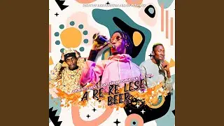 A re ke Lese Beer (feat. Captain Moshka & Dr Nel)