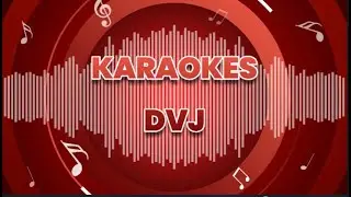 KARAOKE COMO FUI A ENAMORARME DE TI EDTIH MARQUEZ