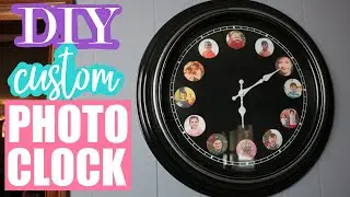 DIY CUSTOM PHOTO CLOCK TUTORIAL!