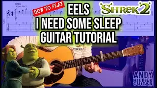 Урок игры на гитаре: Eels – I Need Some Sleep (саундтрек к фильму «Шрек 2»)