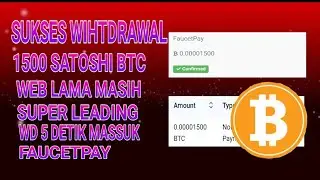 WIHTDRAWAL BTC 1500 SATOSHI SUKSES DARI WEB LAMA | WIHTDRAWAL INSTANT TO FAUCETPAY |cryptowin