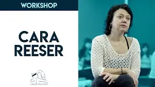 Workshop de Pilates - Cara Reeser
