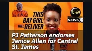 PJ Patterson endorses Janice Allen for Central St. James