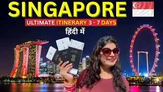 Singapore Itinerary | Singapore 3&ndash;7 Days Itinerary | Complete Day-Wise Plan