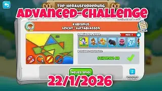 Top Herausforderung 22.1.2026🔥Bloons TD 6 Advanced Challenge | Taze's Challenge BTD6