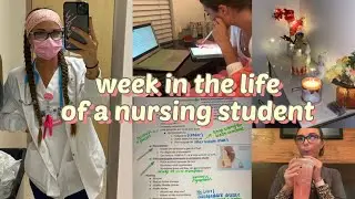 WEEK IN THE LIFE OF A NURSING STUDENT | vlog♡