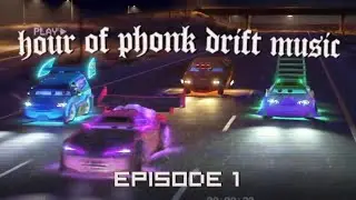 1 HOUR PHONK DRIFT AND PHONK HOUSE MUSIC / DRIFT / COWBELL EPISODE 1
