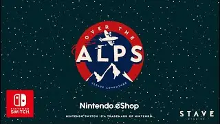Over the Alps, Coming Soon To Switch!