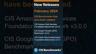 📣 Check out our brand new and recently updated CIS Benchmarks for February 2024. #cybersecurity