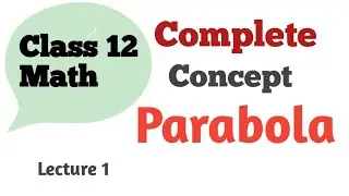 Parabola Complete Concept | Fsc part 2  math| chapter 9 Conic section 2