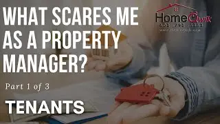 What Scares me as a Property Manager? - Part 1 by Noel Pulanco | HomeQwik