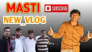 दोस्तों के साथ मौज और मस्ती 😂😂#dostvlog #dostfunvlog