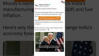 US Tariffs on India: 50% Duty Could Hit Growth & Manufacturing!