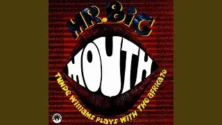 Mr. Big Mouth