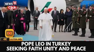 Under Glare Of World Media, Pope Leo XIV To Visit Turkey And Lebanon | Global News | 4K | N18G