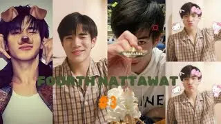 TỔNG HỢP [TIKTOK] Fourth Nattawat #3 | ''Thế giới này đầy những lời nói dối ngọt ngào…''
