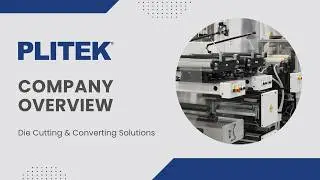 Introducing PLITEK&reg; | Die Cutting and Converting Solutions