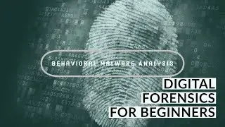 Tutorial Series: Digital Forensics - Behavioral Malware Analysis (in Bahasa Indonesia)