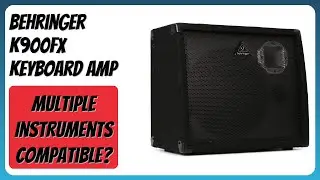 REVIEW (2025): Behringer K900FX Keyboard Amp. Features