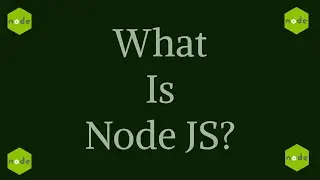 What is Node JS? | Purpose of Node JS