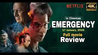 Emergency (2025) || Kangana Ranaut || Indira Ghandi's Era of Power || full movie review