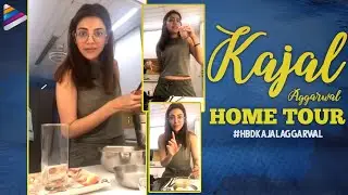 Kajal Aggarwal Home Tour | Day With Kajal in Kitchen | Happy Birthday Kajal | Telugu FilmNagar