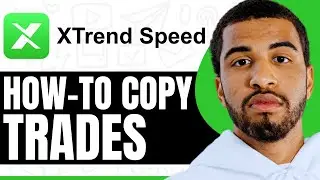 How To Copy Trades On XTrend Speed - (Step By Step)