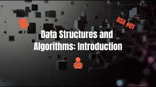 Data Structures and Algorithms: introduction  - DSA #01 | Simplexity