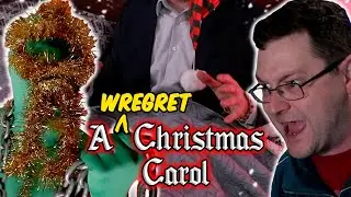 A Christmas Carol, Wregret-Style!