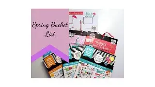 Happy Planner Spring Bucket List