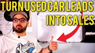HOW TO TURN LEADS INTO PAYING CUSTOMERS WITH USED CAR DEALERSHIP SALES FUNNEL EXPLAINED STEP BY STEP