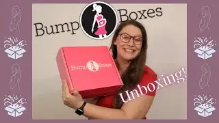 Bump Boxes Unboxing: Subscription Box Review