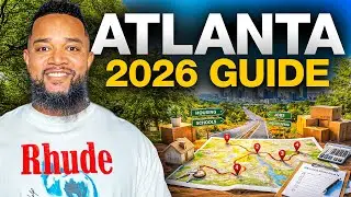 HOW to RELOCATE to ATLANTA in 2026 THE RIGHT WAY (Step by Step Roadmap)