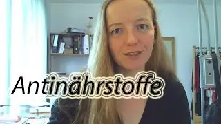 Antin&auml;hrstoffe und Phytins&auml;ure