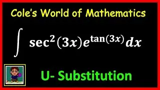Integral of sec^2*(3x) &bull; e^(tan(3x)) ❖ Calculus 1 ❖ U-Substitution