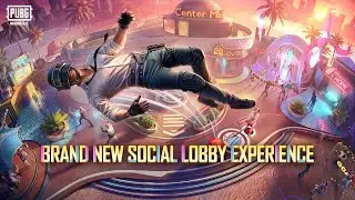 PUBG MOBILE | Brand New Social Lobby Experience