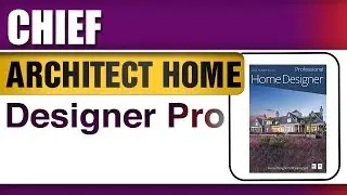 Chief Architect Home Designer Pro