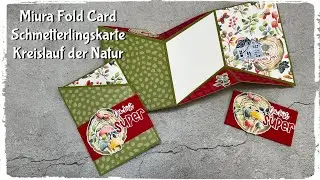 Miura-Fold-Karte - Schmetterlingskarte - Kreislauf der Natur mit Produkten von Stampin´Up!