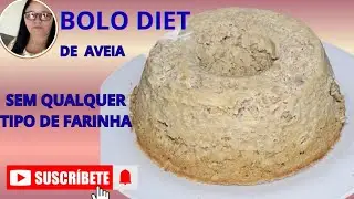 BOLO DIET PARA DIABETICOS E DIETAS#AVEIA,BANANAS #MACA 