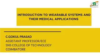 Introduction to Wearable Systems and Their Medical Applications | Wearable Device | SNS Institutions