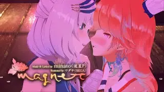 【MMD | Hololive】 magnet 『 Takanashi Kiara, Pavolia Reine 』